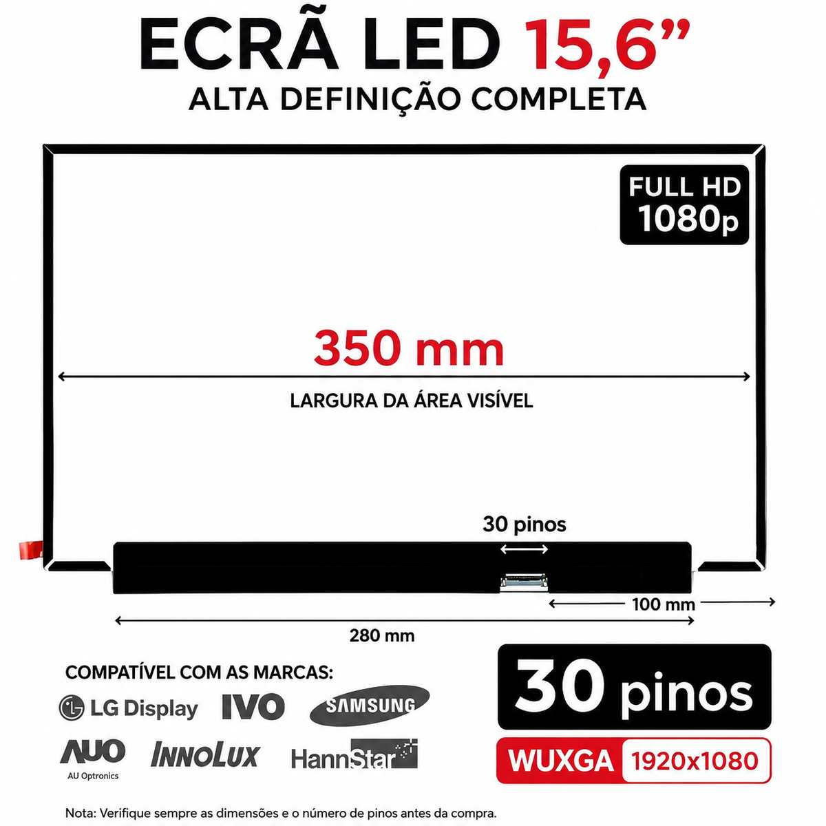 ECRÃ LED FROSCO DE 15.6" PARA PORTATIL NT156FHM-N63 350MM